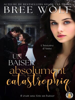 cover image of Un baiser absolument catastrophique